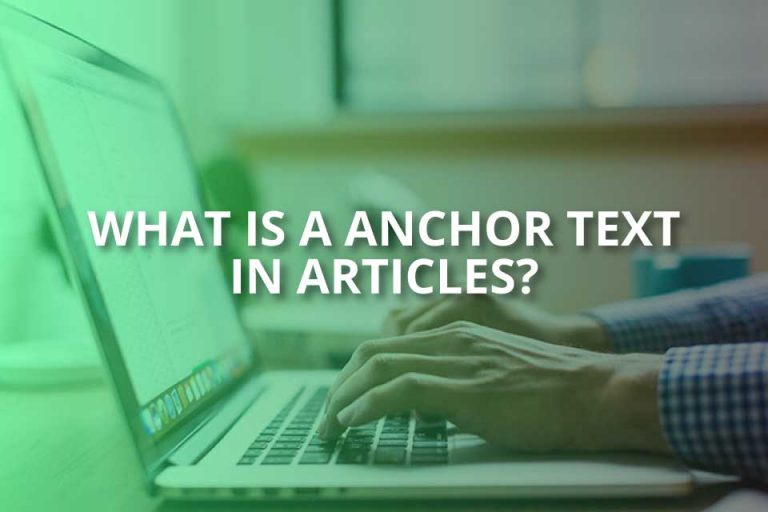 What Is Anchor Text in Articles? (2020)