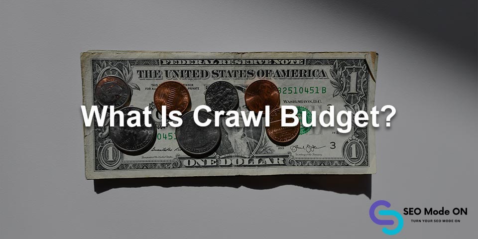 what is crawl budget